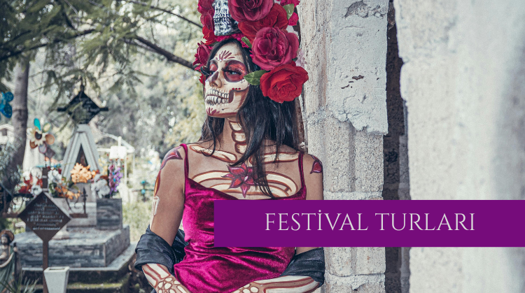 FESTİVAL TURLARI